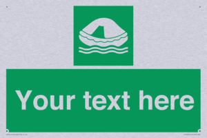 Custom sign safe condition Liferaft